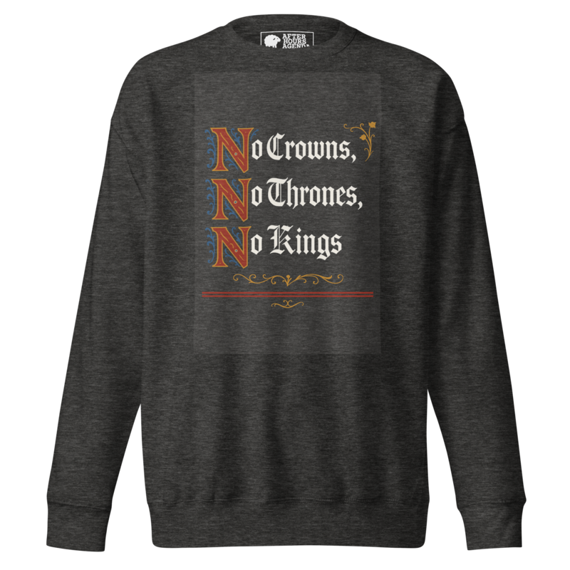 No Kings - Dark Grey Unisex Premium Sweatshirt
